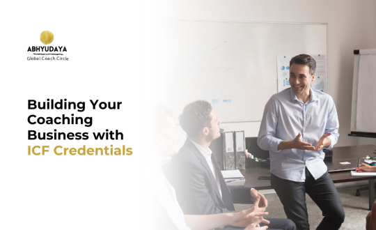 Building Your Coaching Business with ICF Credentials