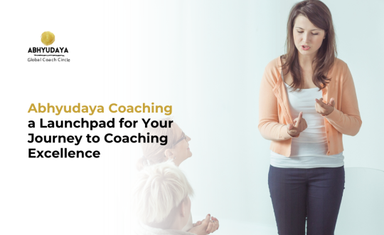 Abhyudaya Coaching a Launchpad for Your Journey to Coaching Excellence