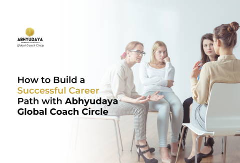 Successful Career Path with Abhyudaya Global Coach Circle