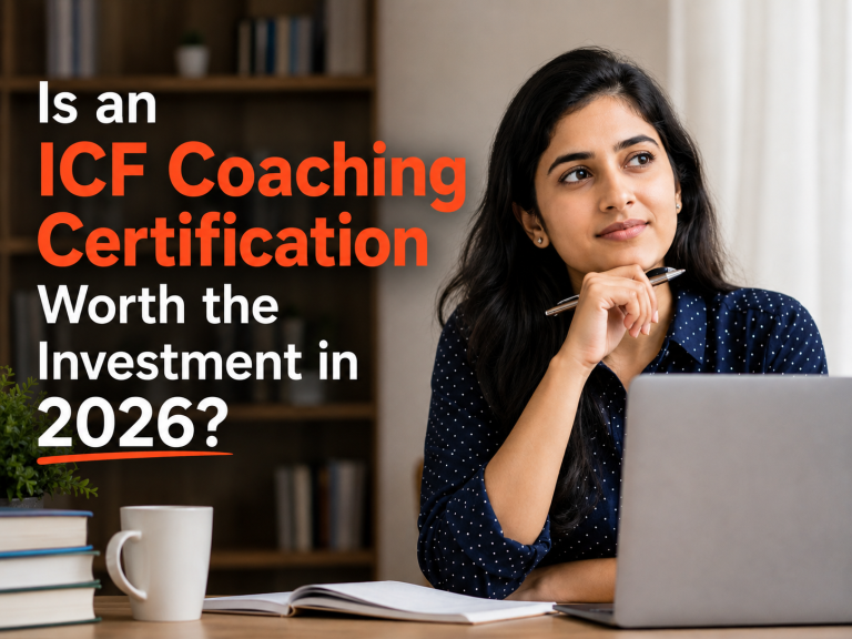 Is an ICF Coaching Certification Worth the Investment in 2026