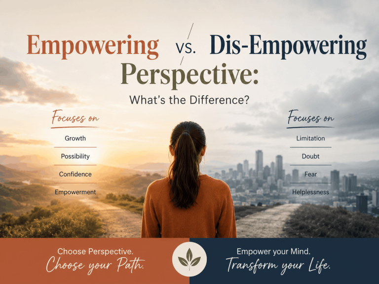Empowering vs. Dis-Empowering Perspective (1)