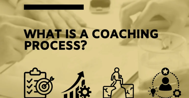 What is a Coaching Process?